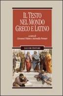 Il testo nel mondo greco e latino edito da Liguori