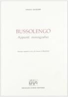 Bussolengo (rist. anast. 1903) di Angelo Bacilieri edito da Forni