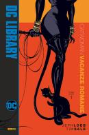 Vacanze romane. Catwoman di Jeph Loeb, Tim Sale edito da Panini Comics