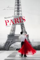 Paris in love di Monica Gelli edito da Darcy