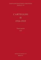 Carteggio. 1924-1933 vol. 2.4 di Giovanni Battista Montini edito da Studium