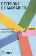 Decisioni e rammarico di Susanne Leder, Lucia Mannetti edito da Carocci