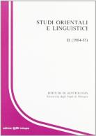 Studi orientali e linguistici vol.2 edito da CLUEB