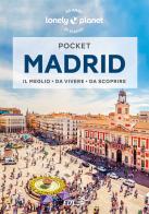 Madrid. Con Carta geografica ripiegata di Felicity Hughes edito da Lonely Planet Italia