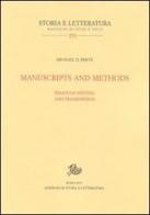Manuscripts and methods. Essays on editing and trasmission di Michael D. Reeve edito da Storia e Letteratura