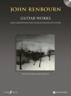Guitar works. Con CD Audio di John Renbourn edito da Volontè & Co
