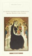 Lo spazio materno dell'ispirazione. Agostino, Blanchot, Celan, Zanzotto di Alessandro Carrera edito da Cadmo