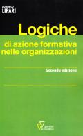 Logiche di azione formativa di Domenico Lipari edito da Guerini Scientifica
