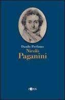 Niccolò Paganini di Danilo Prefumo edito da L'Epos