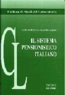 Il sistema pensionistico italiano di Alberto Petrucci, Valentina Sabato edito da Cacucci