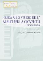 Guida allo studio dell'Album per la gioventù di Schumann di Maurizio Mastrini edito da Progetti Sonori