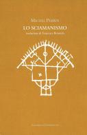 Sciamanismo di Michel Perrin edito da Edizioni di Terrenuove
