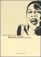 Bessie Smith di Jackie Kay edito da Playground