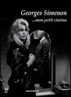 Georges Simenon... mon petit cinéma edito da Federazione Italiana Cineforum