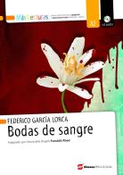 Bodas de sangre. Con espansione online di Federico García Lorca edito da Simone per la Scuola