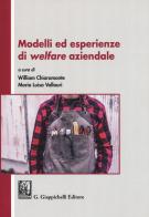 Modelli ed esperienze di welfare aziendale edito da Giappichelli