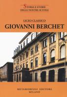 Liceo classico Giovanni Berchet edito da Metamorfosi