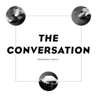The conversation. Ediz. multilingue di Francesca Grilli, Cesare Pietroiusti, Caterina Riva edito da Produzioni Nero