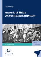 Manuale di diritto delle assicurazioni private di Luigi Farenga edito da Giappichelli