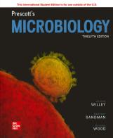 Prescott's microbiology di Joanne M. Willey, Kathleen Sandman, Dorothy Wood edito da McGraw-Hill Education