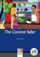 The Coconut Seller. Livello 5 (B1). Con CD Audio di Jack Scholes edito da Helbling