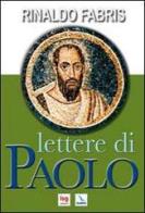 Lettere di Paolo di Rinaldo Fabris edito da Editrice Elledici