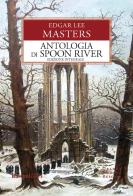 Antologia di Spoon River di Edgar Lee Masters edito da Rusconi Libri