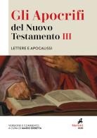 Gli apocrifi del Nuovo Testamento vol.3 edito da Marietti 1820