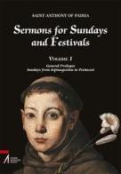 Sermons for sundays and festivals vol.1 di Antonio di Padova (sant') edito da EMP