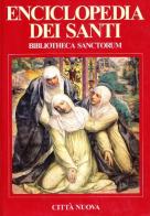 Bibliotheca sanctorum. Enciclopedia dei santi vol.3 edito da Città Nuova