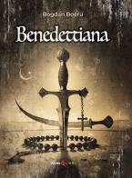 Benedittiana di Bogdan Boeru edito da Futura Libri
