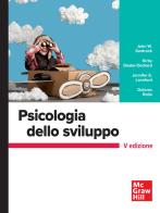 Psicologia dello sviluppo di John W. Santrock, Deater-Deckard Kirby, Jennifer E. Lansford edito da McGraw-Hill Education