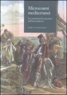 Microcosmi mediterranei. Le comunità dei pescatori nell'età moderna di M. Lucia De Nicolò edito da CLUEB