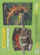 Lo stegosauro e i dinosauri erbivori. Dinosauri 3D. Ediz. a colori. Con gadget edito da White Star