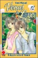 Venus in love vol.12 di Yuki Nakaji edito da Panini Comics