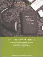 Le avventure di Sherlock Holmes: la banda maculata. Testo inglese a fronte di Arthur Conan Doyle edito da Gedi (Gruppo Editoriale)