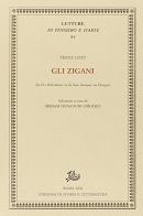 Gli zigani, da Des Bohémiens et de leur musique en Hongrie di Franz Liszt edito da Storia e Letteratura