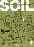 Soil vol.3 di Atsushi Kaneko edito da Panini Comics