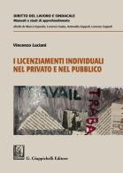 I licenziamenti individuali nel privato e nel pubblico di Vincenzo Luciani edito da Giappichelli