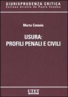 Usura. Profili penali e civili di Marta Catania edito da UTET