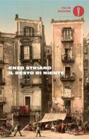 Il resto di niente di Enzo Striano edito da Mondadori