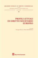 Profili attuali di diritto societario europeo edito da Giuffrè