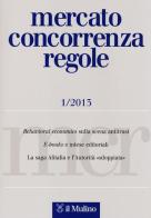 Mercato concorrenza regole (2013) vol.1 edito da Il Mulino