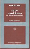 Satana e il Romanticismo di Max Milner edito da Bollati Boringhieri