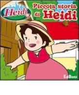 Piccola storia di Heidi edito da Edibimbi