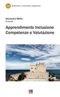 Apprendimento, inclusione, competenze e valutazione edito da Anicia (Roma)