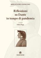 Riflessioni su Dante in tempo di pandemia edito da Pezzini
