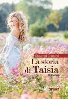 La storia di Taisia