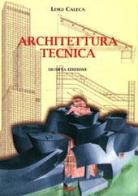 Architettura tecnica di Luigi Caleca edito da Flaccovio Dario