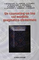 Un counseling on line col modello pragmatico elementare edito da Schena Editore